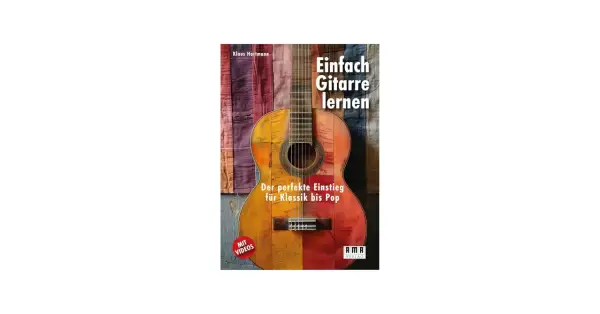 Buchcover: "Einfach Gitarre lernen" von Klaus Hartmann. Eine bunte Gitarre mit dem Untertitel "Der perfekte Einstieg für Klassik bis Pop".